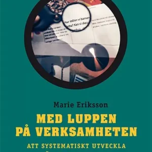 risnedsättning Med luppen på verksamheten | 1:a upplagan