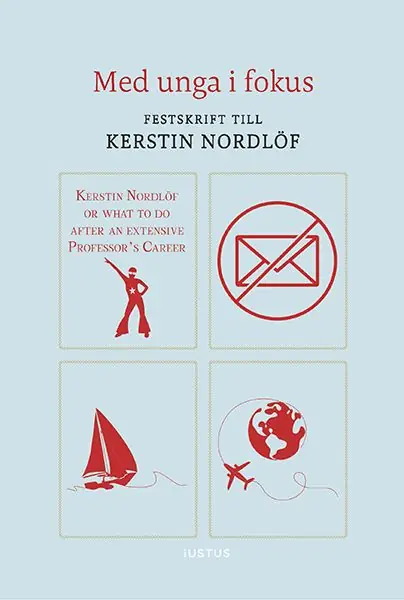 Med unga i fokus: Festskrift till Kerstin Nordlöf | 1:a upplagan Bästa pris