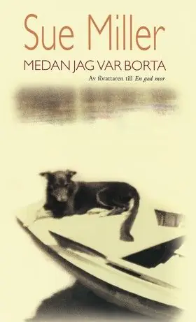 Medan jag var borta | 0:e upplagan Begränsat antal