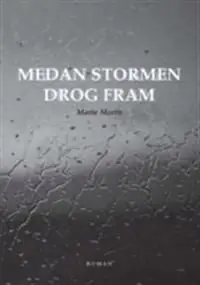 Begränsat erbjudande Medan stormen drog fram | 0:e upplagan