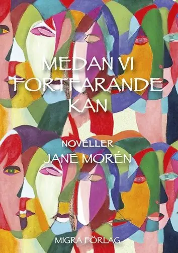 Medan vi fortfarande kan | 0:e upplagan Beställ idag