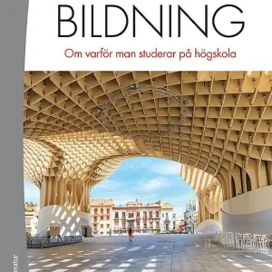 Billig Medborgerlig bildning - Om varför man studerar på högskola | 1:a upplagan