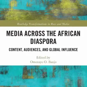 Begränsad tid Media Across the African Diaspora | 1:a upplagan