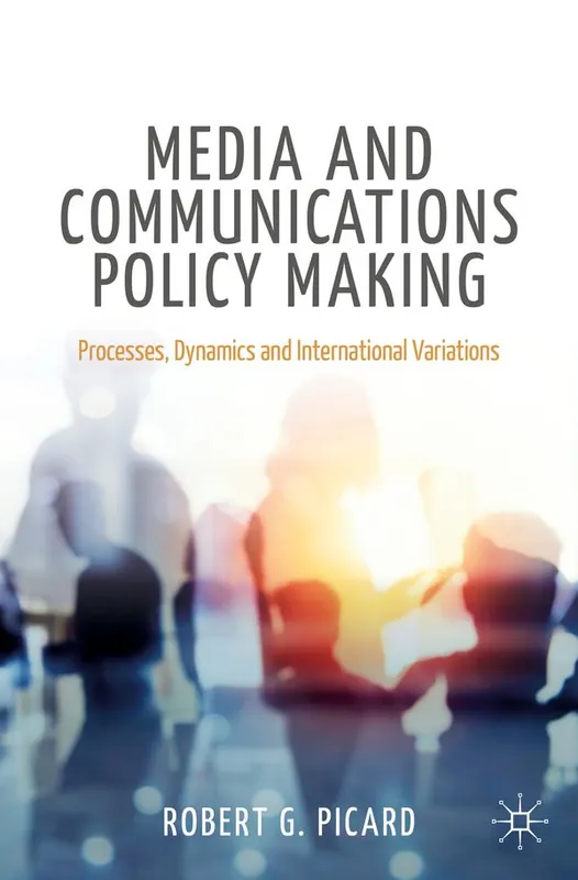 Sänkt pris Media and Communications Policy Making | 1:a upplagan