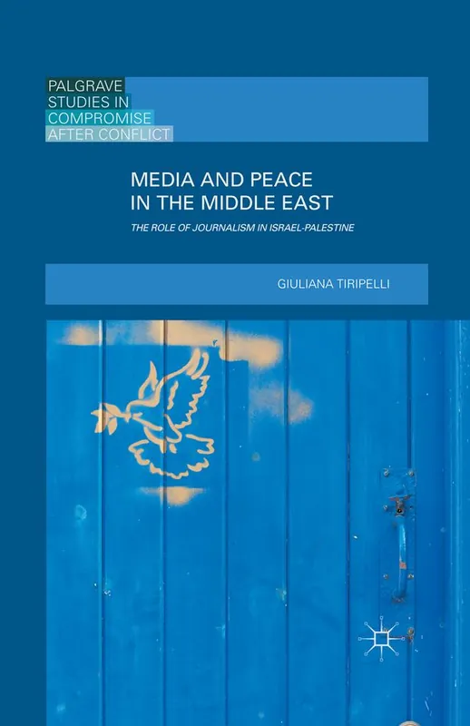 Media and Peace in the Middle East | 1:a upplagan Billig
