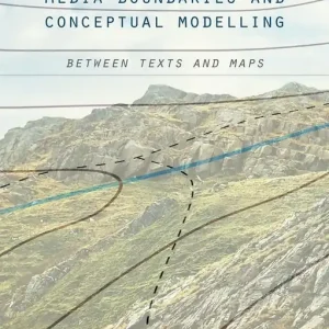 Utförsäljning Media Boundaries and Conceptual Modelling | 1:a upplagan
