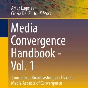 Begränsat antal Media Convergence Handbook - Vol. 1 | 1:a upplagan