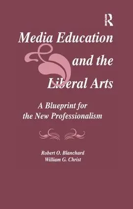 Media Education and the Liberal Arts | 1:a upplagan Billig