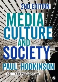 Sänkt pris Media, Culture and Society - An Introduction | 2:a upplagan