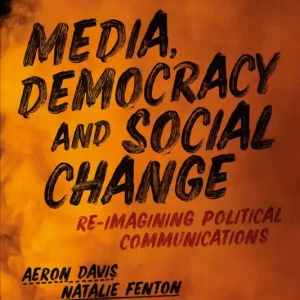 Sista chansen Media, Democracy and Social Change | 1:a upplagan
