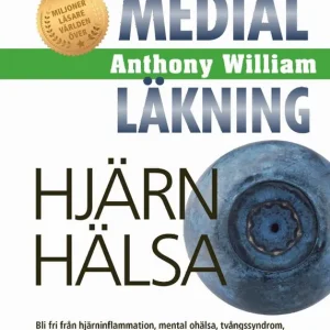 Endast idag Medial läkning : Hjärnhälsa | 1:a upplagan