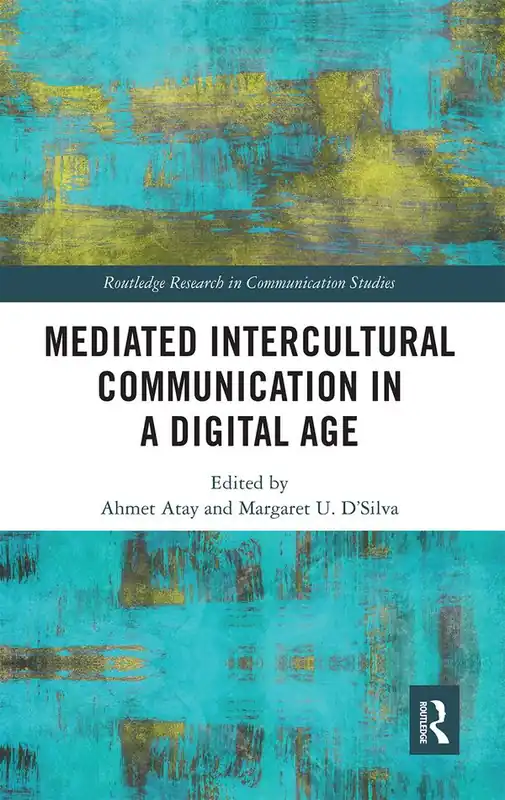 Begränsat antal Mediated Intercultural Communication in a Digital Age | 1:a upplagan