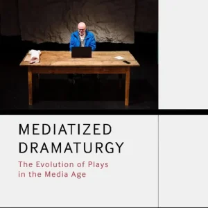Mediatized Dramaturgy | 0:e upplagan Bästa pris