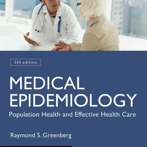 Medical Epidemiology: Population Health and Effective Health Care, Fifth Edition | 5:e upplagan Nyhet