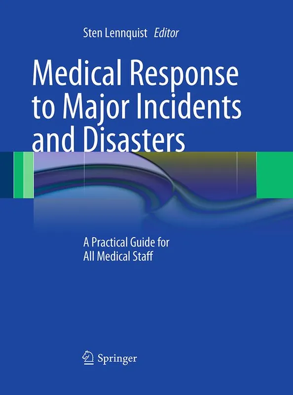 Medical Response to Major Incidents and Disasters | 1:a upplagan Beställ nu