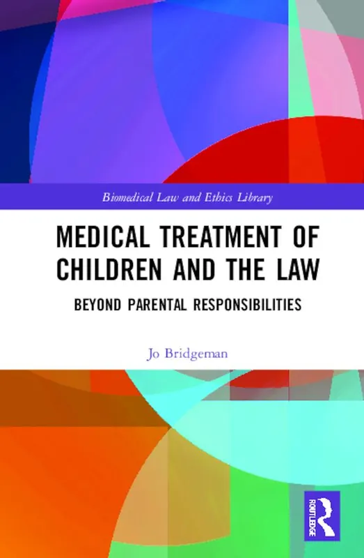 Begränsad tid Medical Treatment of Children and the Law | 1:a upplagan