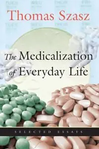 Köp nu Medicalization of Everyday Life | 0:e upplagan