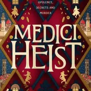 Medici Heist | 0:e upplagan Populärt val