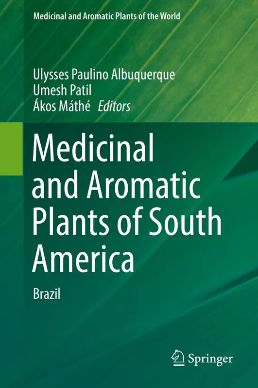 Medicinal and Aromatic Plants of South America | 1:a upplagan Sänkt pris