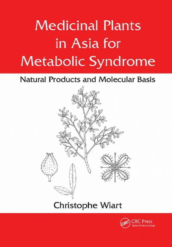 Medicinal Plants in Asia for Metabolic Syndrome | 1:a upplagan Extra rabatt