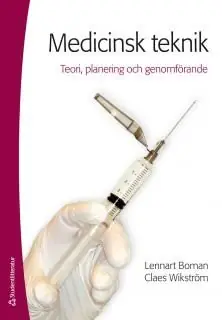 Medicinsk teknik : teori, planering och genomförande | 1:a upplagan Kampanj