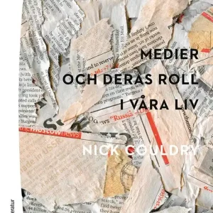 Fynd Medier och deras roll i våra liv | 1:a upplagan