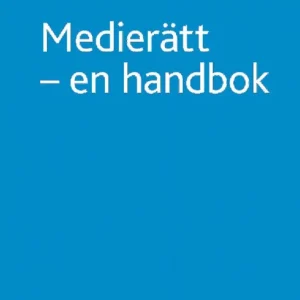 Beställ idag Medierätt : en handbok | 1:a upplagan