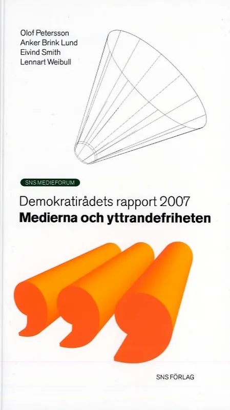 Medierna och yttrandefriheten | 1:a upplagan Kundfavorit