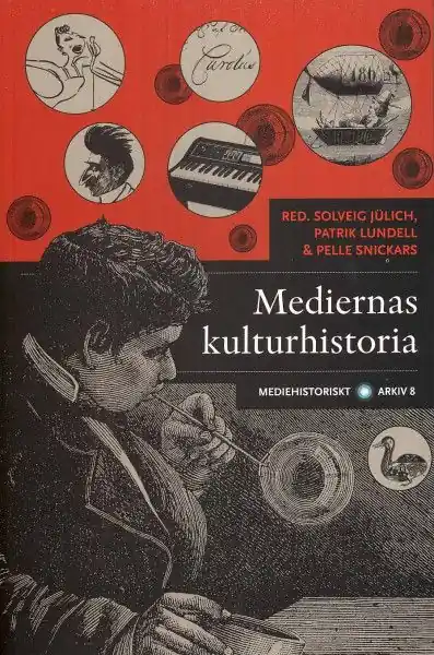 Mediernas kulturhistoria | 1:a upplagan Handla nu