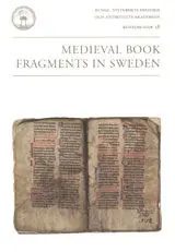 Medieval book fragments in Sweden | 0:e upplagan Endast idag