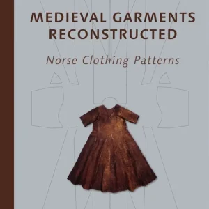 Handla nu Medieval Garments Reconstructed | 2:a upplagan
