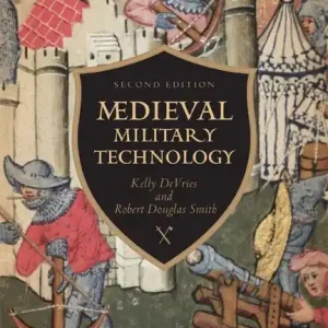 Medieval military technology | 0:e upplagan Begränsad tid