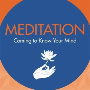 Utförsäljning Meditation - coming to know your mind | 0:e upplagan