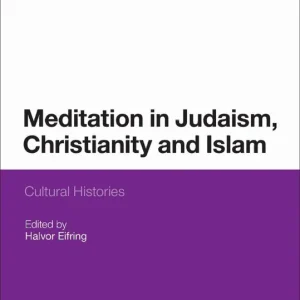 Rabatt Meditation in Judaism, Christianity and Islam | 0:e upplagan