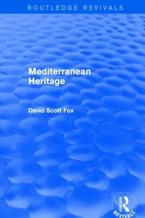 Begränsat erbjudande Mediterranean Heritage (Routledge Revivals) | 1:a upplagan