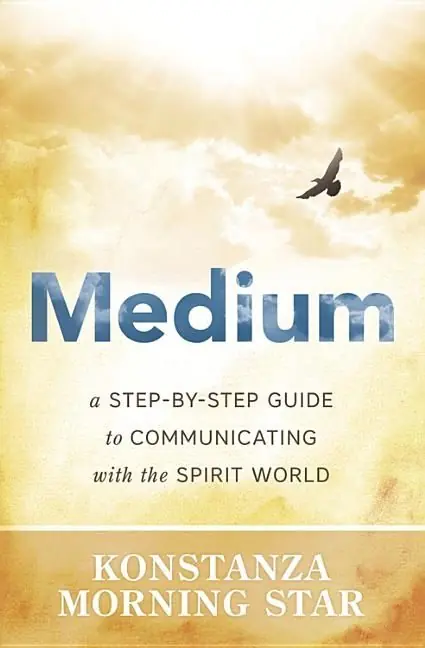 Medium - a step-by-step guide to communicating with the spirit world | 0:e upplagan Rea
