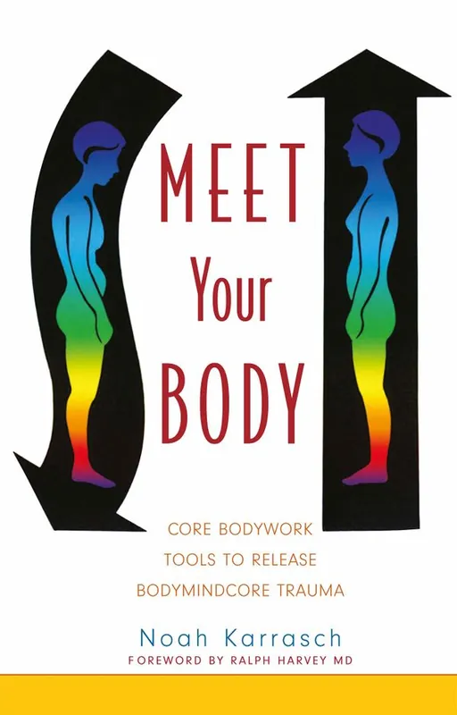 Meet your body - core bodywork tools to release bodymindcore trauma | 0:e upplagan Säker betalning