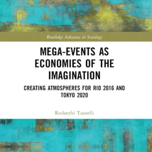 Bästa pris Mega-Events as Economies of the Imagination | 1:a upplagan