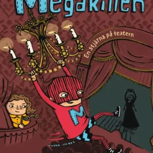 Megakillen. En stjärna på teatern | 1:a upplagan Köp nu