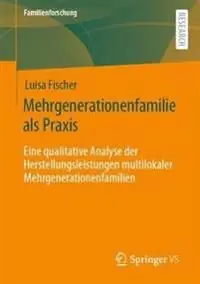 I lager Mehrgenerationenfamilie als Praxis | 1:a upplagan