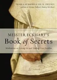 Beställ nu Meister Eckhart's Book of Secrets | 0:e upplagan