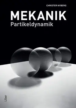Beställ nu Mekanik - Partikeldynamik | 2:a upplagan