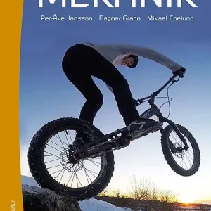 Kampanjpris Mekanik - Statik och dynamik | 4:e upplagan