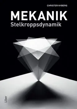 Kampanjpris Mekanik - Stelkroppsdynamik | 2:a upplagan