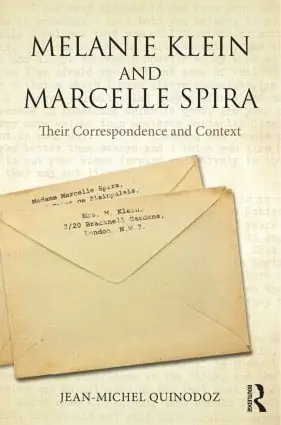 Begränsat antal Melanie Klein and Marcelle Spira: Their correspondence and context | 1:a upplagan