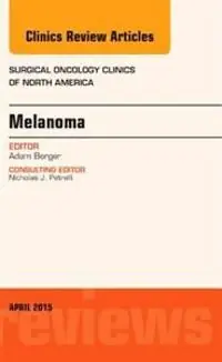 Lågt pris Melanoma, An Issue of Surgical Oncology Clinics of North America | 0:e upplagan