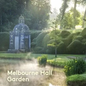 Melbourne Hall Garden | 0:e upplagan Endast idag