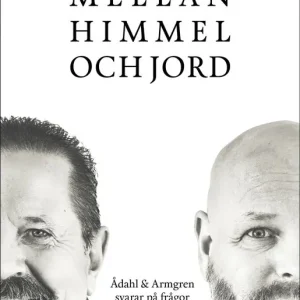 Billigare Mellan himmel och jord : Ådahl & Armgren svarar på frågor | 0:e upplagan