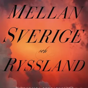 Begränsat erbjudande Mellan Sverige och Ryssland | 0:e upplagan