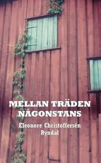 Mellan träden någonstans | 0:e upplagan Kampanjpris